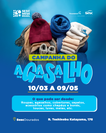 Sesc Mesa Brasil Dourados inicia Campanha do Agasalho 2025 Sesc Mesa Brasil Dourados inicia Campanha do Agasalho 2025
