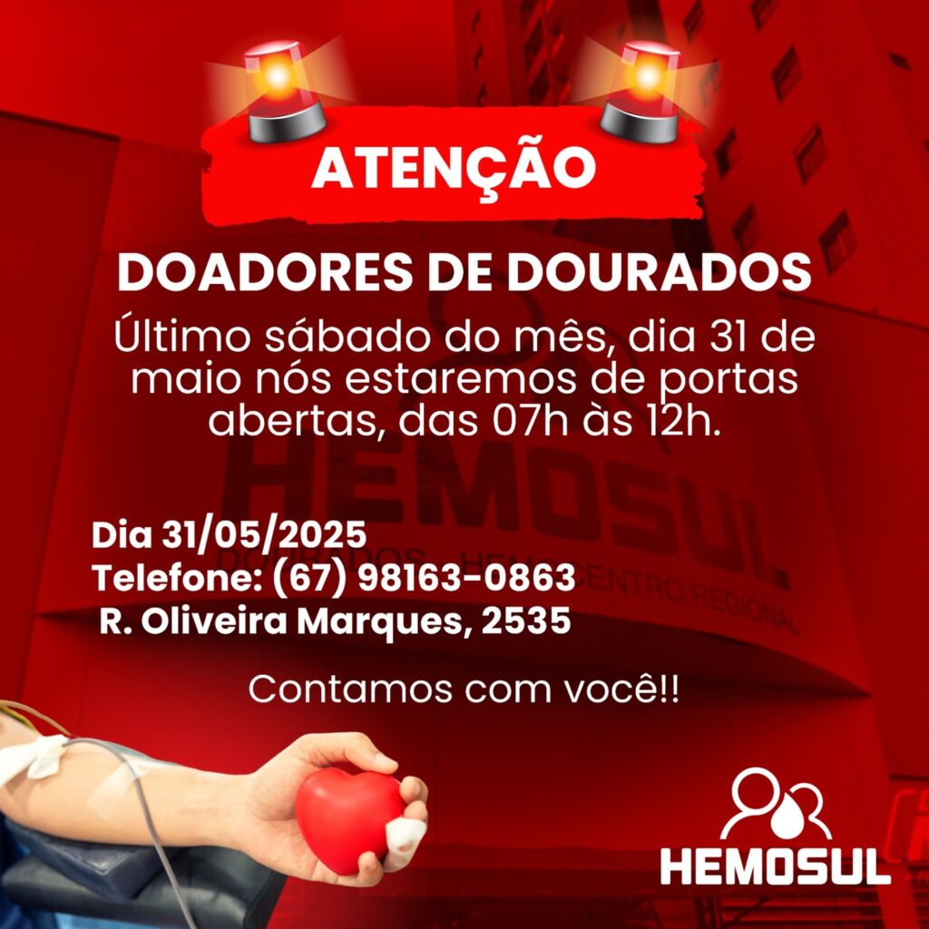 Hemosul Dourados faz apelo à população para doação de sangue neste sábado Hemosul Dourados faz apelo à população para doação de sangue neste sábado