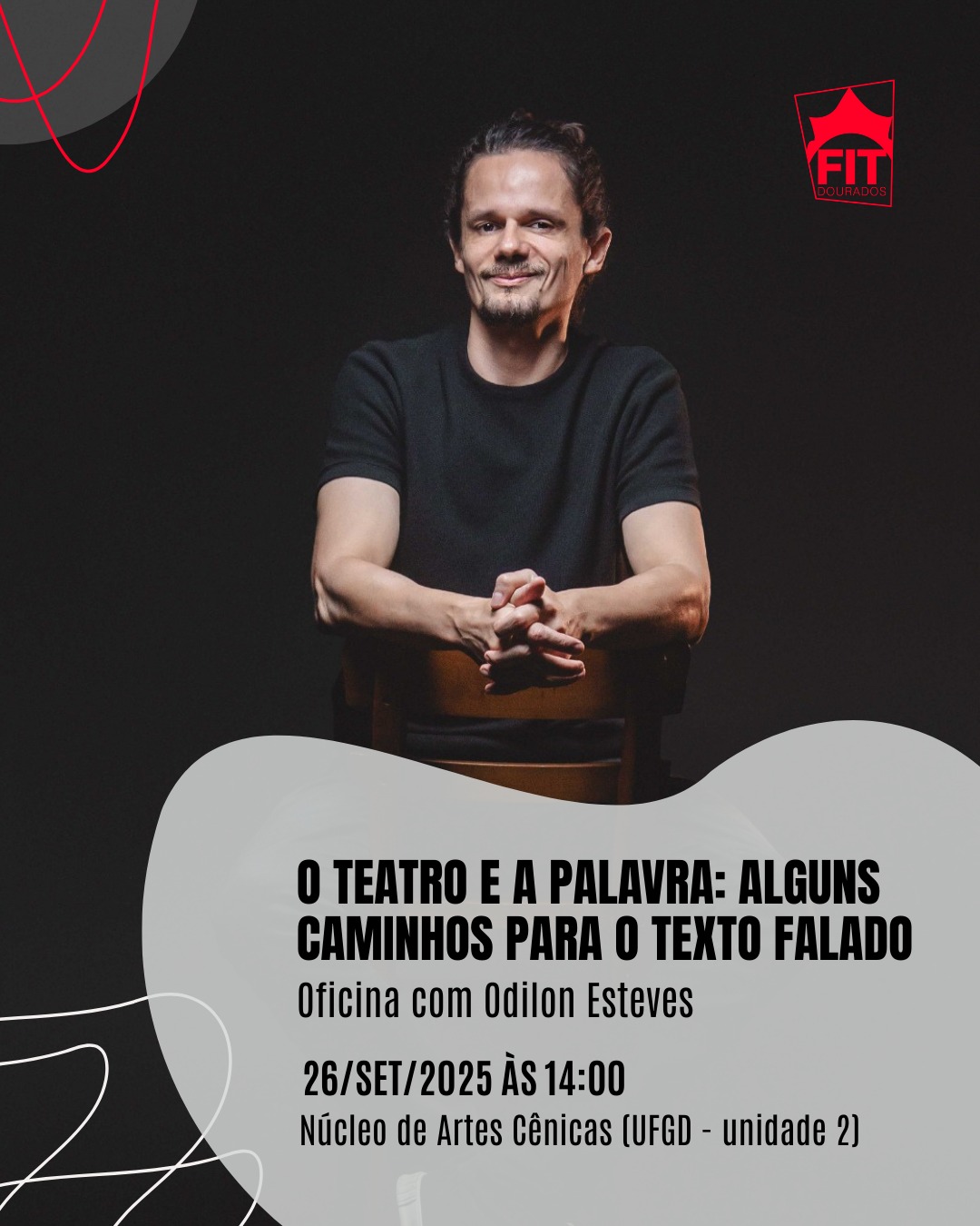 Do livro ao palco: Odilon Esteves promove experiência interativa no FIT Dourados Do livro ao palco: Odilon Esteves promove experiência interativa no FIT Dourados